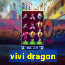 vivi dragon